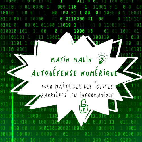 Matin Malin Autodéfense numérique 22 mars Cap Berriat Grésille